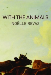 WithTheAnimalsNoelleRevaz